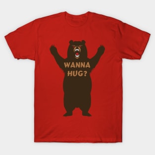 wanna hug? T-Shirt